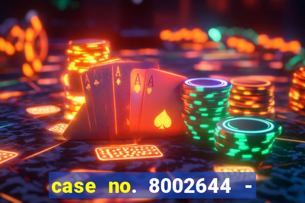 case no. 8002644 - casino night