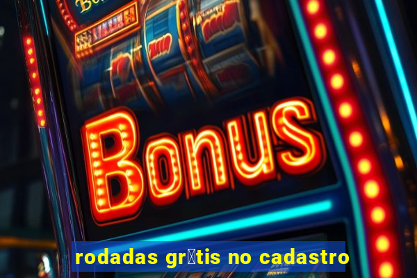 rodadas gr谩tis no cadastro