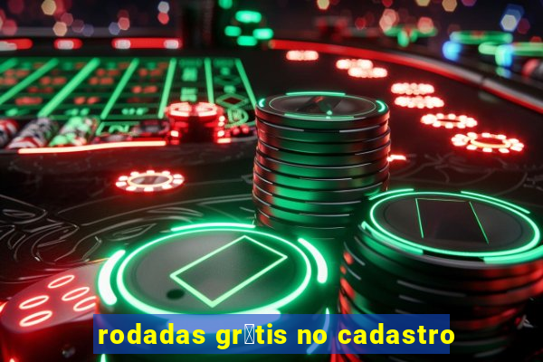 rodadas gr谩tis no cadastro