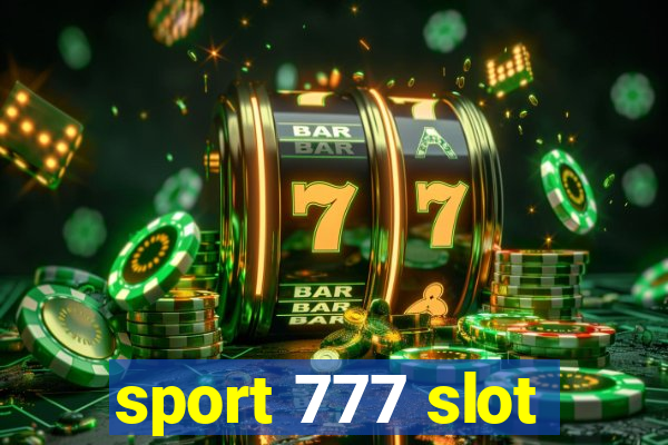 sport 777 slot