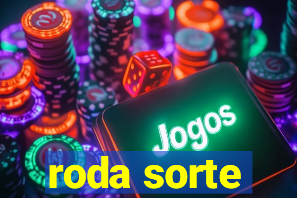 roda sorte