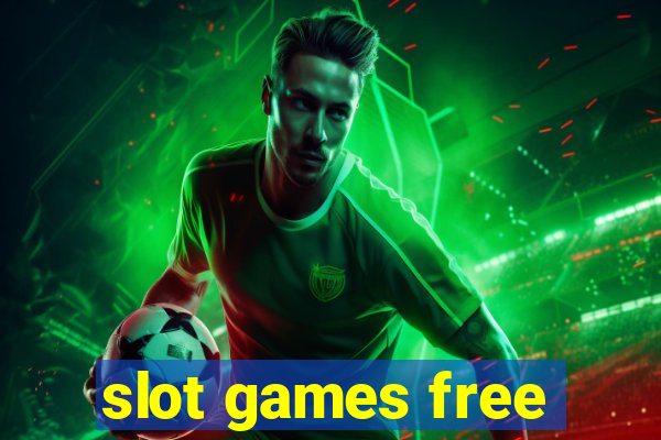 slot games free