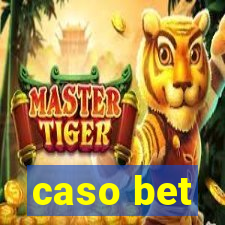 caso bet