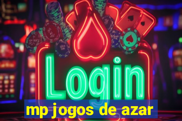 mp jogos de azar