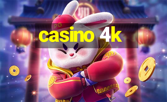 casino 4k