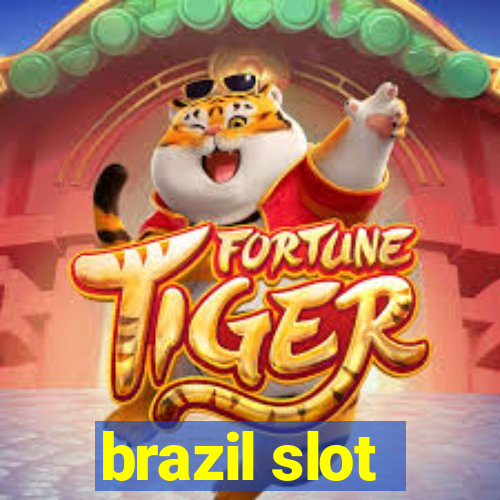 brazil slot