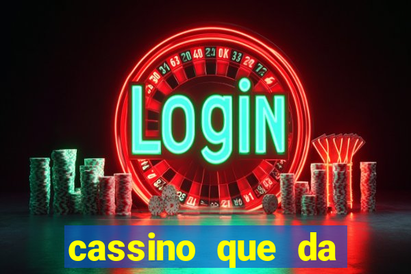 cassino que da bonus sem deposito