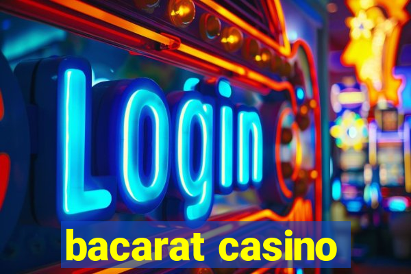 bacarat casino