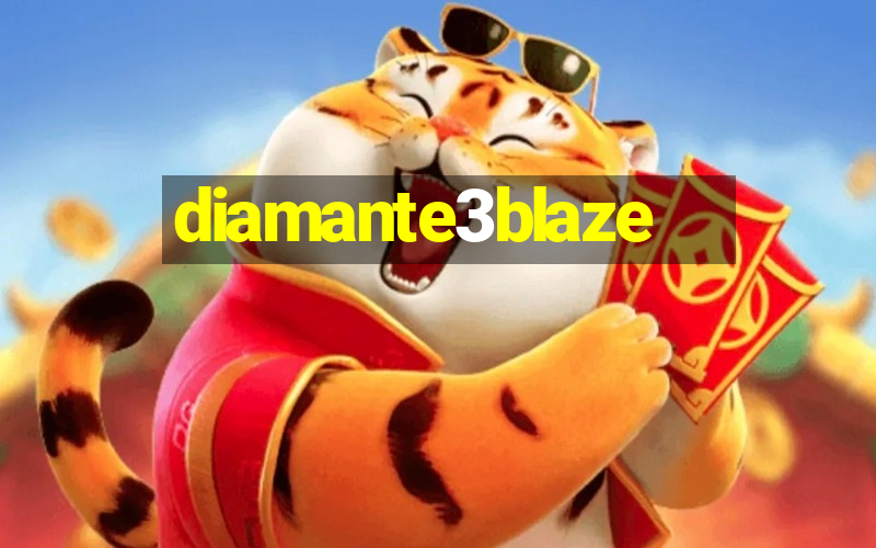 diamante3blaze