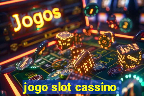 jogo slot cassino