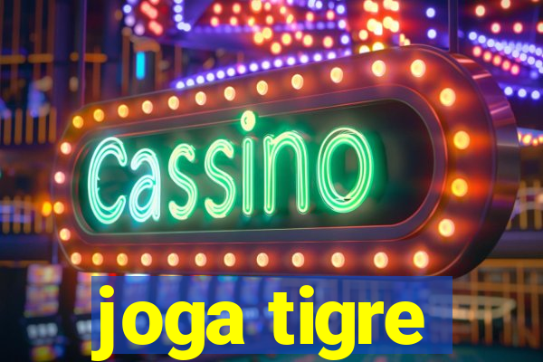 joga tigre