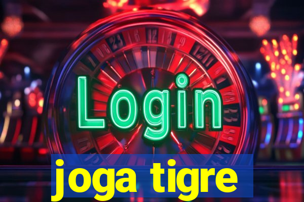 joga tigre