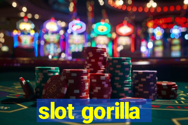 slot gorilla