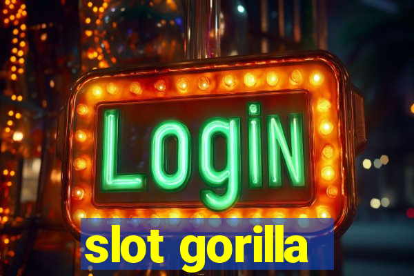 slot gorilla