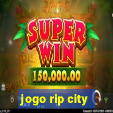 jogo rip city