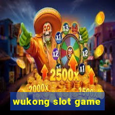 wukong slot game