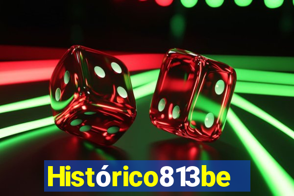 Histórico813bet