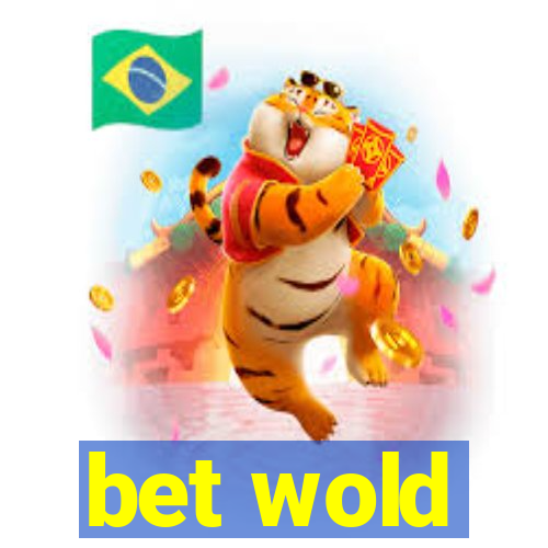 bet wold