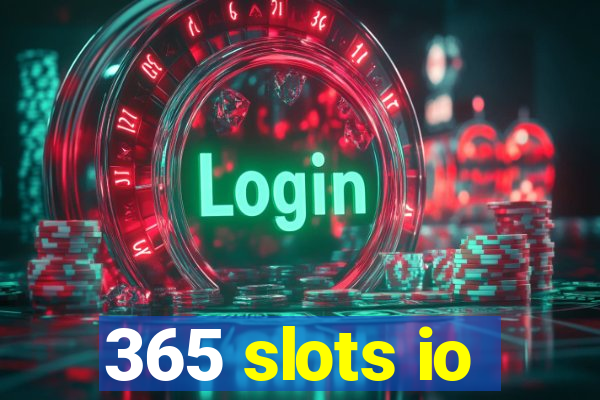 365 slots io