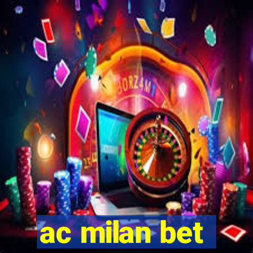 ac milan bet