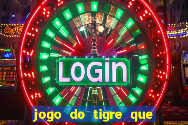 jogo do tigre que da b?nus no cadastro