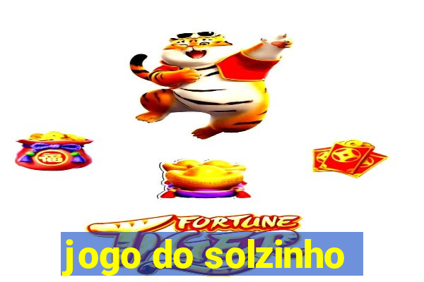 jogo do solzinho