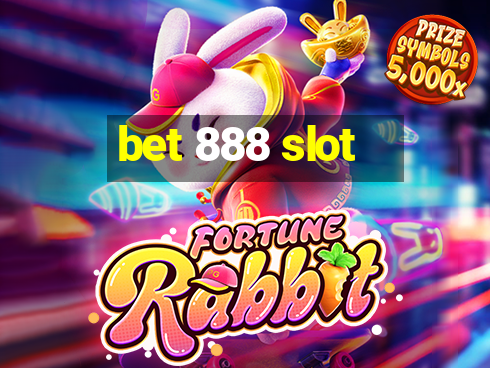 bet 888 slot