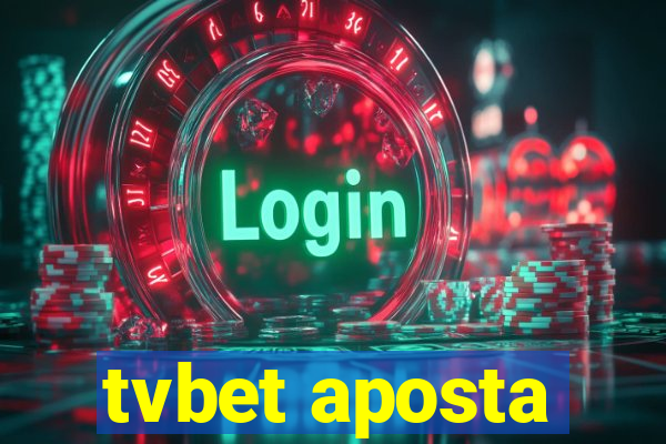 tvbet aposta