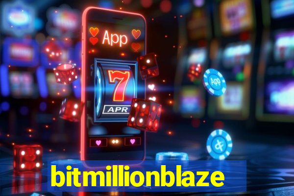 bitmillionblaze