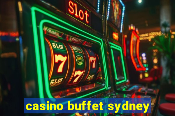 casino buffet sydney