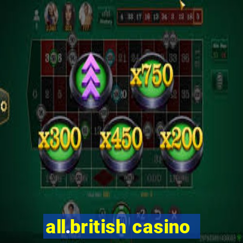 all.british casino