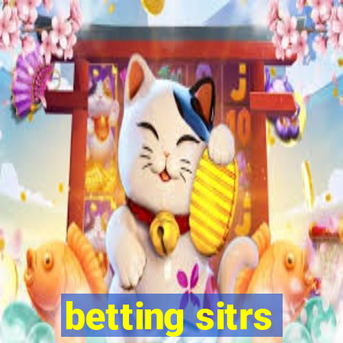 betting sitrs