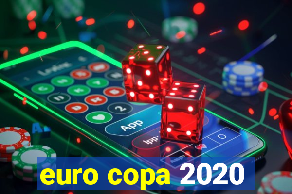 euro copa 2020