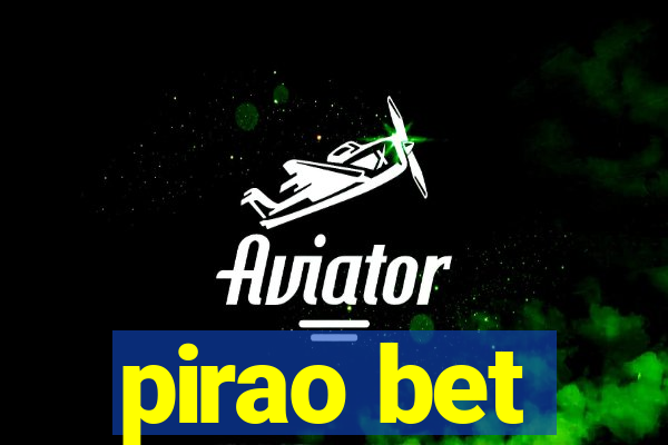 pirao bet