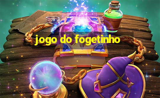 jogo do fogetinho