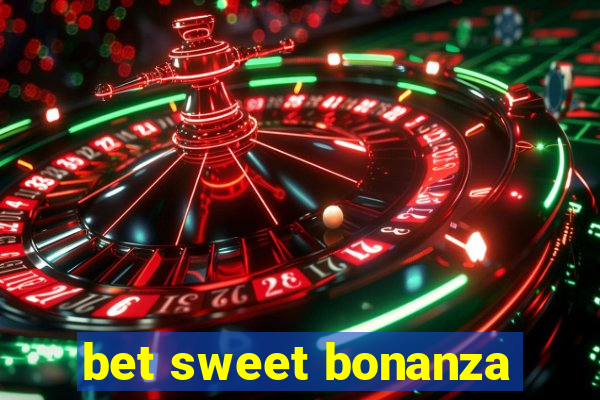 bet sweet bonanza