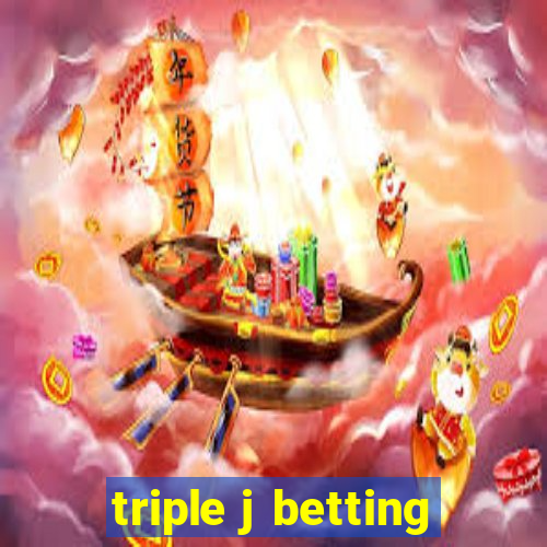 triple j betting