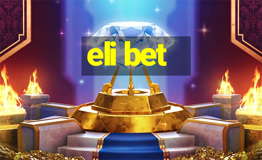 eli bet