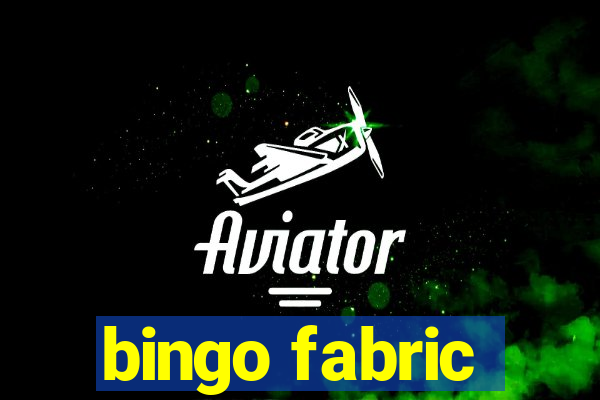 bingo fabric