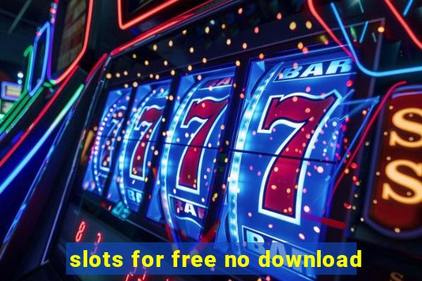 slots for free no download