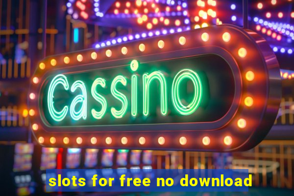 slots for free no download