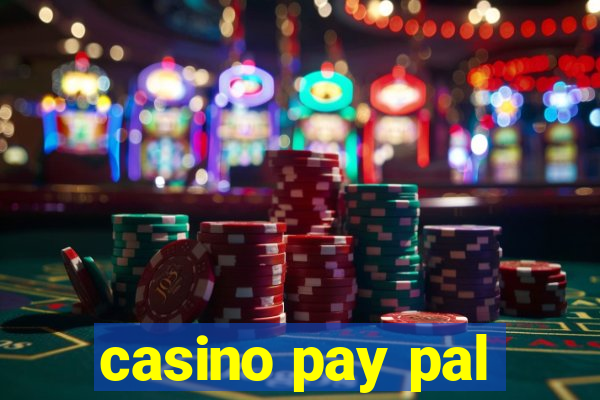 casino pay pal