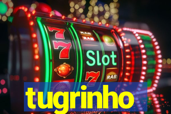 tugrinho