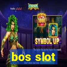 bos slot