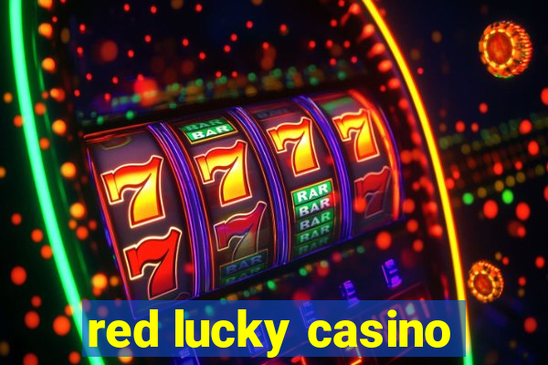 red lucky casino