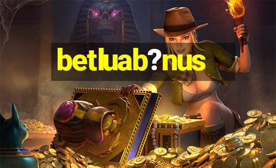 betluab?nus