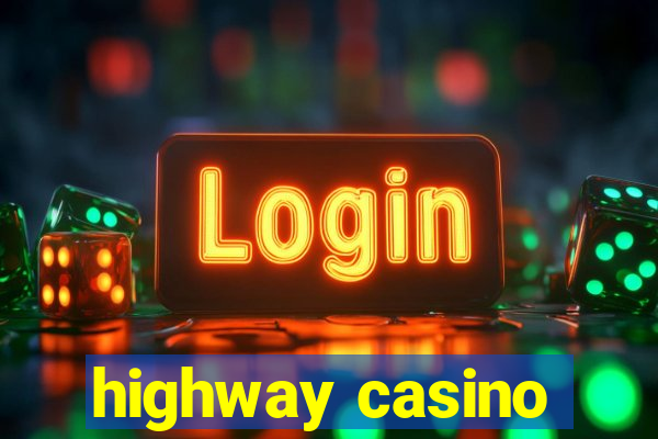 highway casino