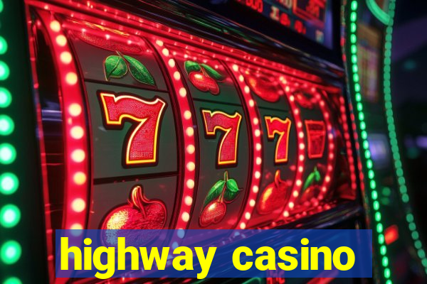 highway casino