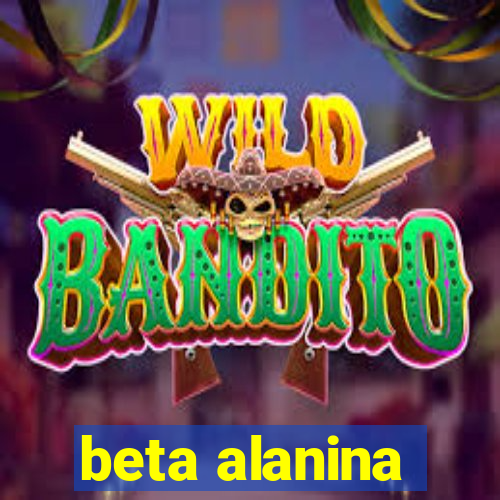 beta alanina