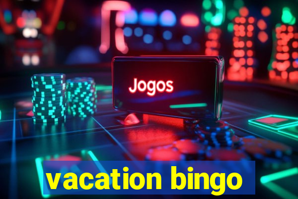 vacation bingo